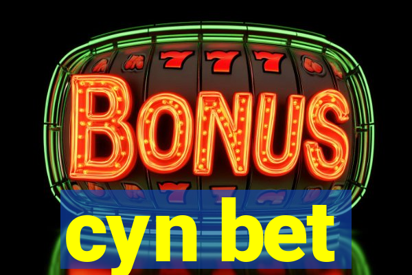 cyn bet